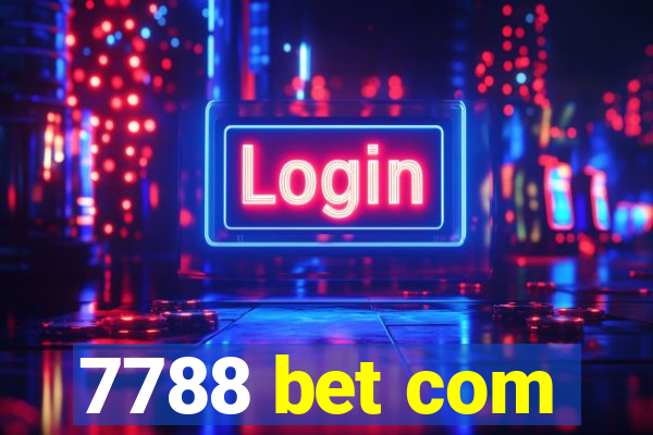 7788 bet com